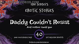 Daddy just couldn’t hold back from my erotic audio
