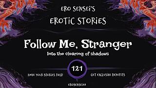follow me stranger erotic audio for women eses121
